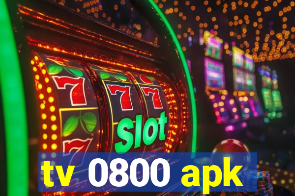 tv 0800 apk